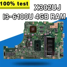 X302UJ с I3-6100 Процессор 4 Гб Оперативная память материнская плата для ноутбука ASUS X302U X302UA X302UJ ноутбук материнская плата версия 2,0 DDR4 4G X302UA-UJ основная плата