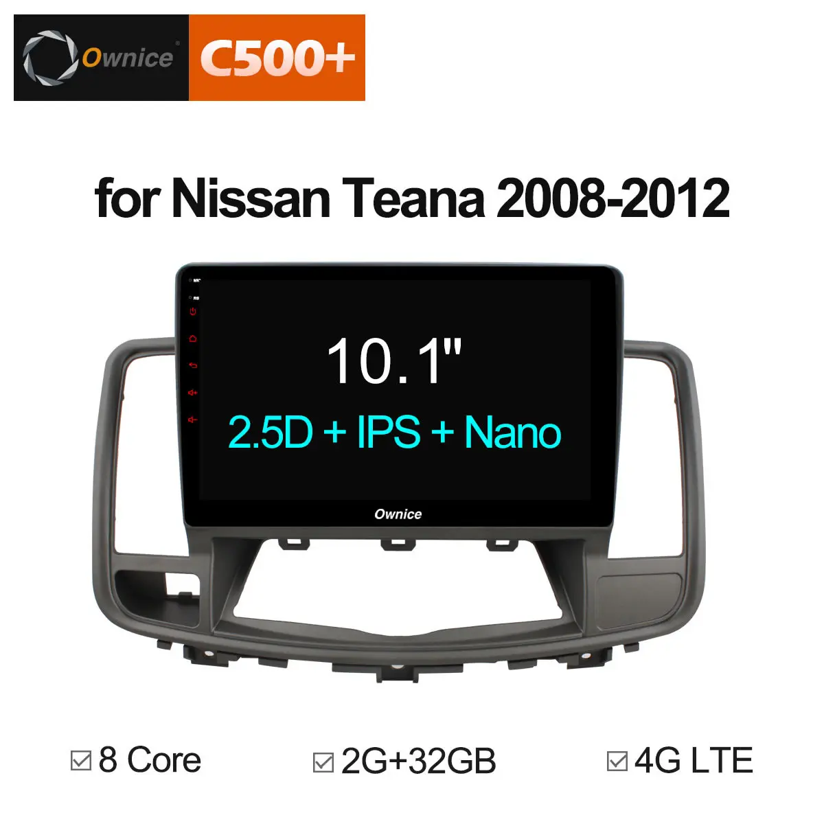 

10.1" Ownice C500+ G10 Car Android 8.1 Octa Core DVD Player Multimedia for Nissan Teana 2008 - 2012 Radio Stereo GPS Navi 4G LTE