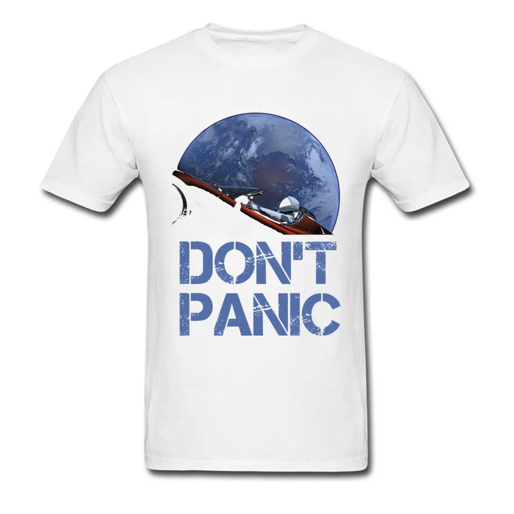 Dont Panic Starman O-Neck T Shirts Summer Tops Tees Short Sleeve New Coming All Cotton Gift Tops T Shirt Europe Men Dont Panic Starman white