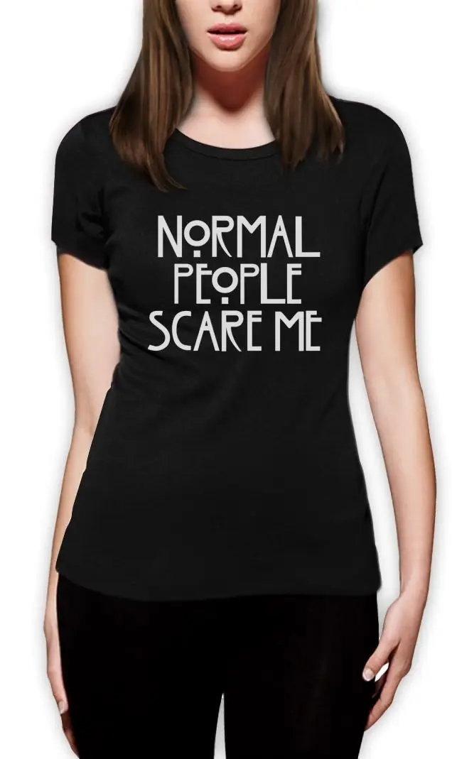 Funny Cotton T Shirts Office Normal People Scare Me Horror Hipster Fashion Swag Movie Inspired O-Neck Short-Sleeve Tee For Women | Женская