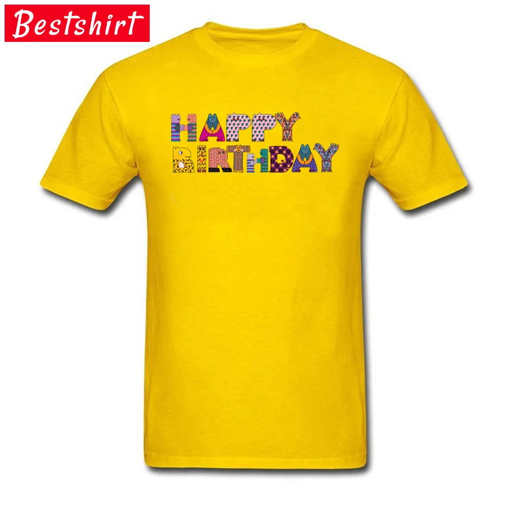 Design T Shirts Newest O Neck Happy Birthday Animal Words All Cotton Man Tops Shirt Geek Short Sleeve T Shirts Happy Birthday Animal Words  yellow