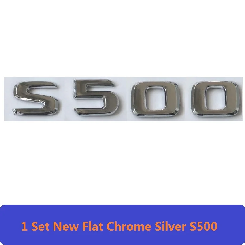 Новая плоская хромированная эмблема W221 W222 эмблема S63 S350 S500 S CLA буква авто наклейка значок для автомобиля Звезда Логотип Эмблема багажника для Mercedes Benz AMG - Цвет: S500