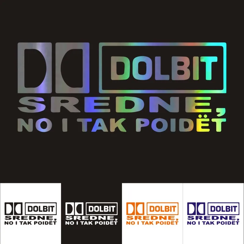 Наклейки для автомобиля 25 см х 10 7 DOLBIT SREDNE NO I TAK украшения автомобилей мотоциклов