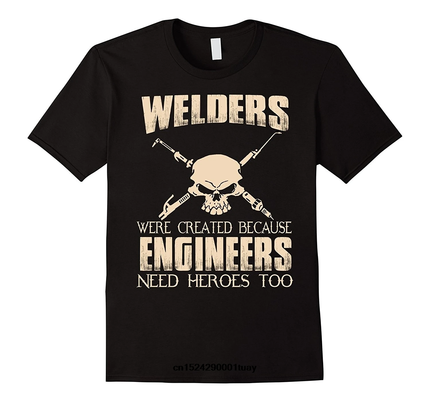 

Welders Created 'cause Engineers need Heroes T-Shirts Gifts Mens Design Fashion Summer Casual Fitness Tee Tops Clothing