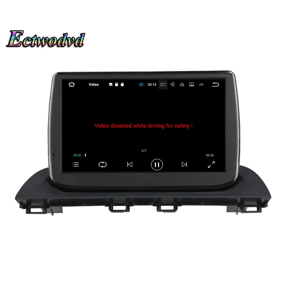 Cheap Ectwodvd Octa Core 4G RAM 64G ROM Android 9.0 Car Multimedia DVD Player GPS HeadUnit For Mazda 3 Axela 2014 2015 2016- 18