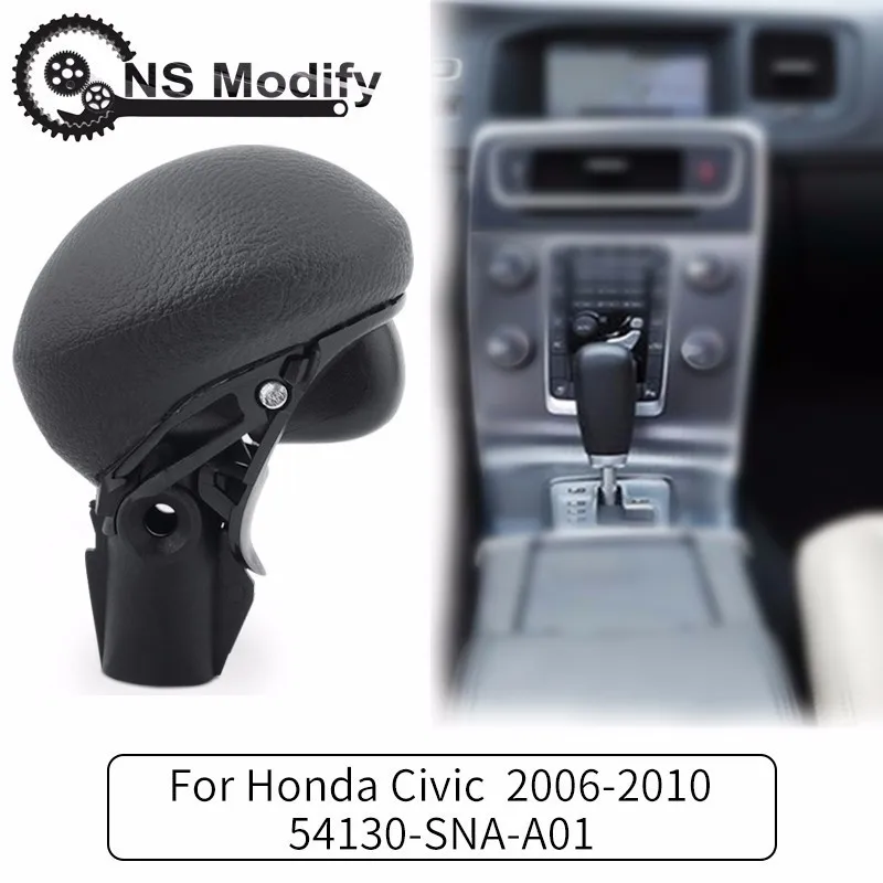 

NS Modify Car Shift Lever handle Gear Shift Knob Automatic Transmission Shift Knob For Honda Civic 2006-2010 54130-SNA-A01