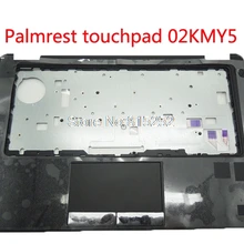 Подлокотник для ноутбука для бренд DELL для серии Latitude E5250 5250 Сенсорная панель ZAM60 A1412J 02KMY5 2KMY5 0WMCV5 WMCV5 AP13O000A00 верхний регистр