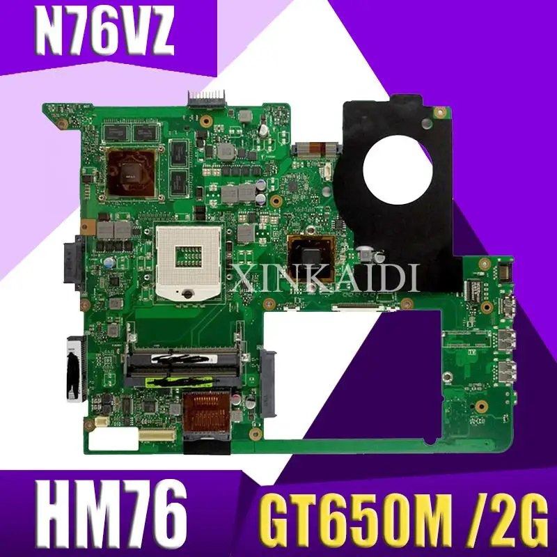  XinKaidi N76VZ Laptop motherboard for ASUS N76VZ N76VM N76VJ N76V Test original mainboard GT650M/GT
