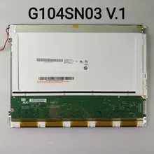 Original AUO 10,4-zoll LCD G104SN03 V.1