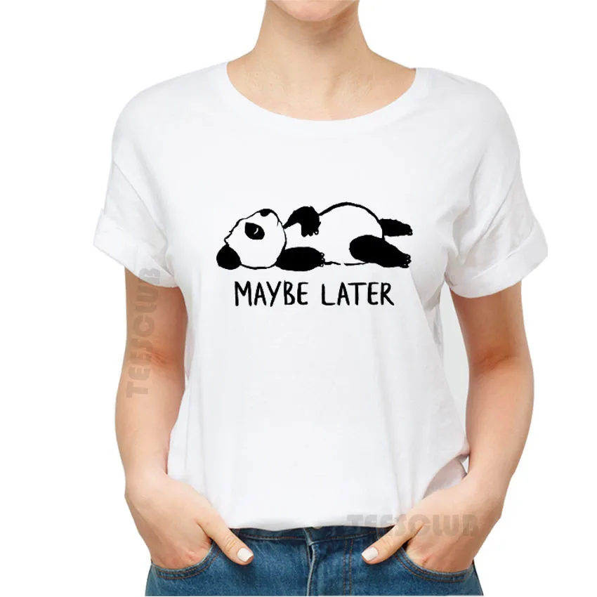 

Funny Female Tshirt Summer Tops Cute Lazy Panda 'Maybe Later' Harajuku Print Women T shirt Red/Balck/White Cuff Short Sleeve Tee