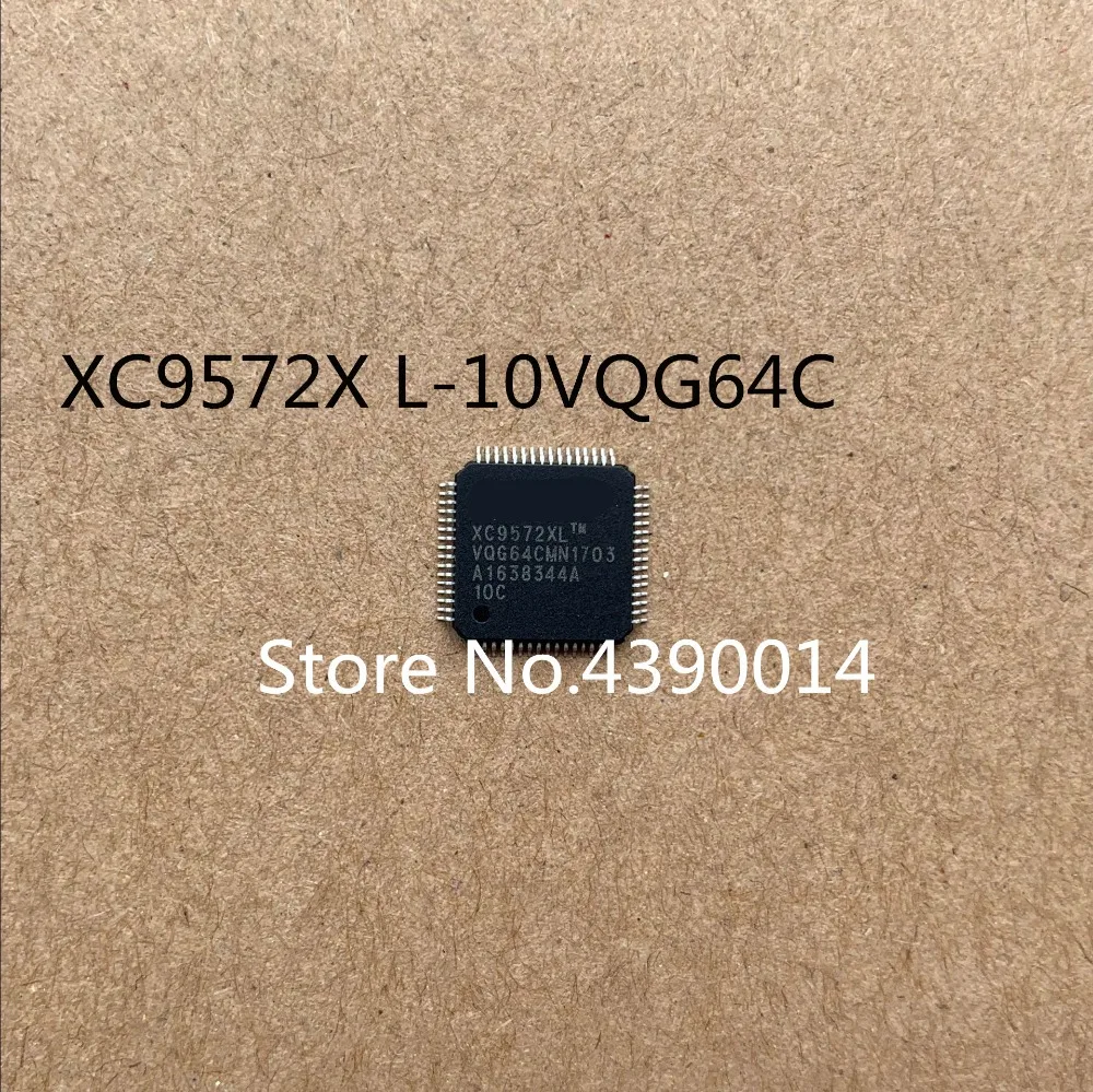 

50pcs/lot XC9572X L-10VQG64C XC9572XL XC9572XL-10VQG64C