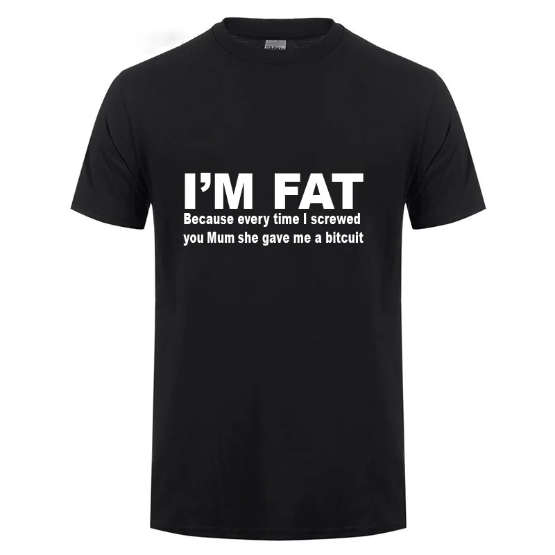 I'm Fat потому что футболка для мужчин повседневная с коротким рукавом круглым