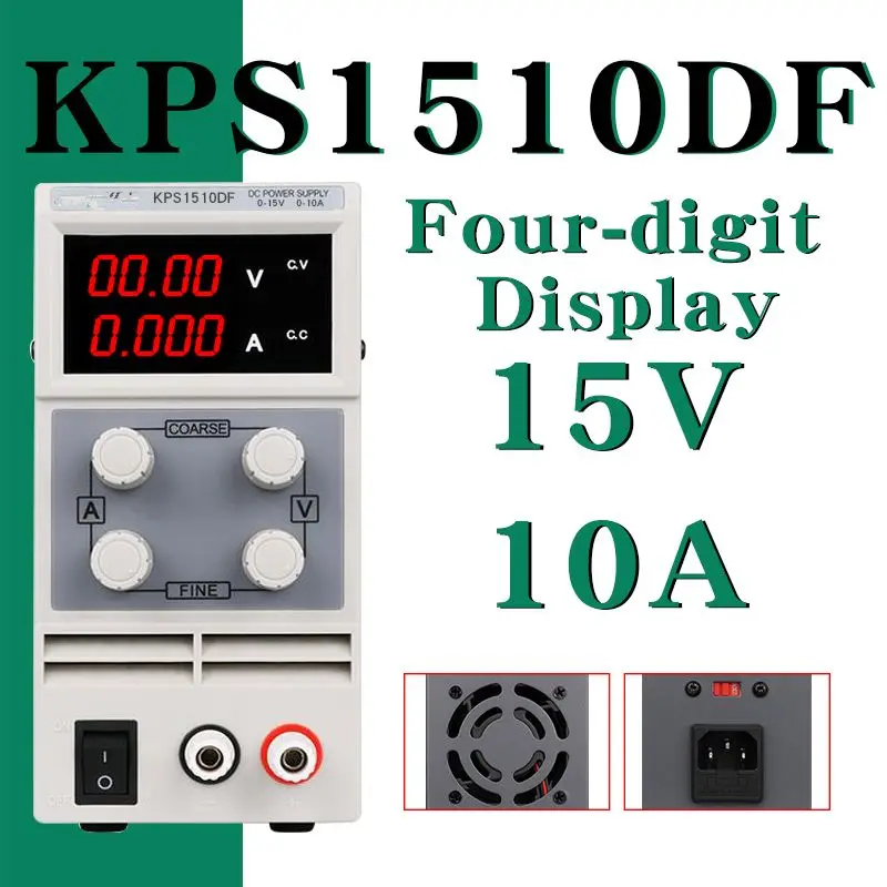 

KPS1510DF Mini 15V 10A Adjustable DC Power Supply LED 4 Digits Switching Power Supply Lab Operating Protection Function