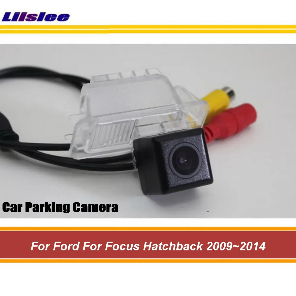 

Liislee Car Rear View Camera For Ford For Focus Hatchback 2009~2014 / HD Back Up Reverse Camera / CCD Night Vision