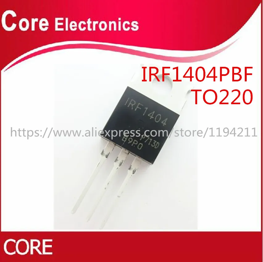 100 PCS IRF1404 TO-220 Power MOSFET NEW ORIGINAL