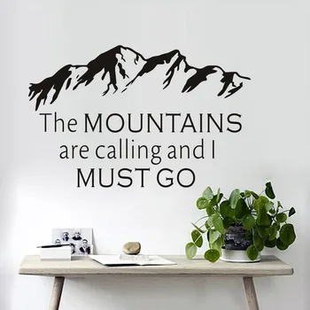 

The Mountains Are Calling And I Must Go Inspirational Quotes Wall Stickers Removable Vinyl Wall Decal Home Diy Art Mural
