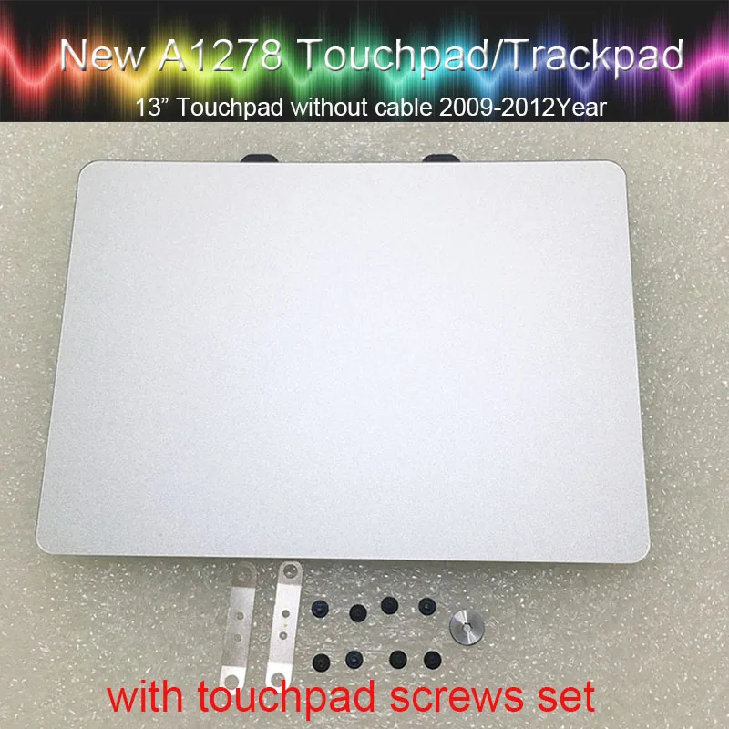 Подлинный тачпад трекпад для Macbook Pro 1" A1278 Unibody трекпад с винтом набор 2009 2010 2011 2012 год