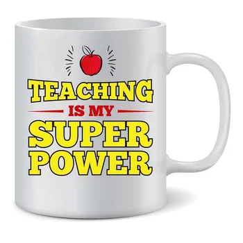 

Teacher Mug - I'm a teacher what's your super power | funny teach gift ceramic mug. Surprise your teacher or counselor with our