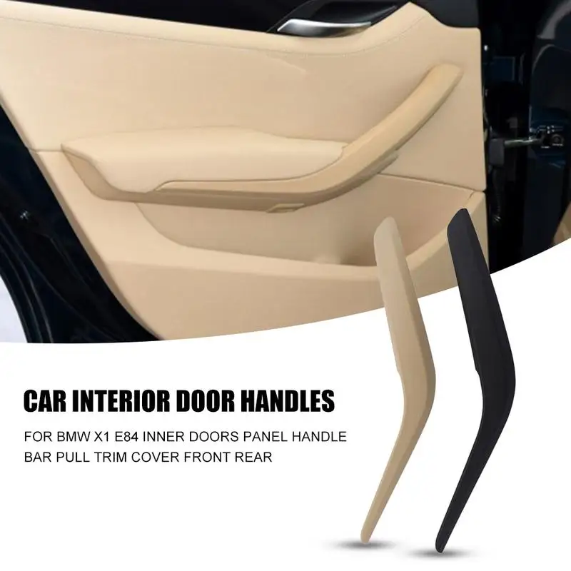 

Car Interior Door Handles for BMW X1 E84 Left Right Inner Doors Panel Handle Bar Pull Trim Cover Front Rear Auto Interior Parts