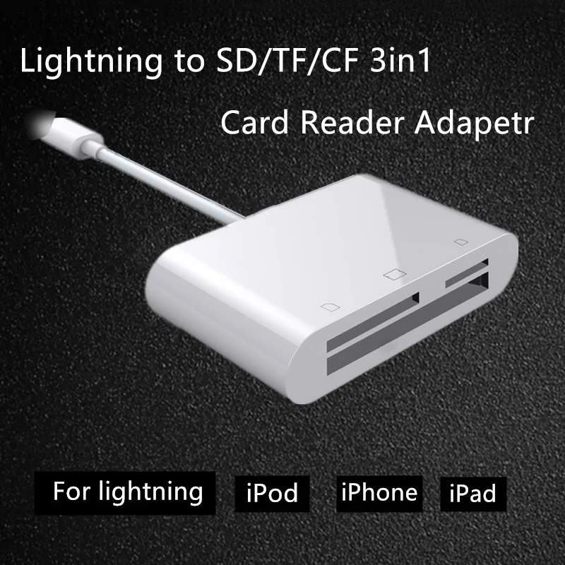 Горячая Распродажа SD Card Reader, цифровой камера Reader освещение адаптер для iPhone Xs XR/X/8 Plus/8/7 6/5/iPad Mini/Air, SD/TF/CF 3 в