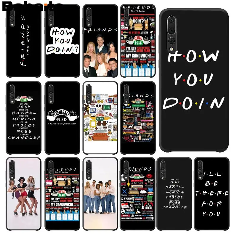 

Babaite Tv Show Friends How You Doin Black TPU Silicone Phone Cover for Haiwei P10 plus Honor 9 10 View 10 Mate 9 Coque Shell