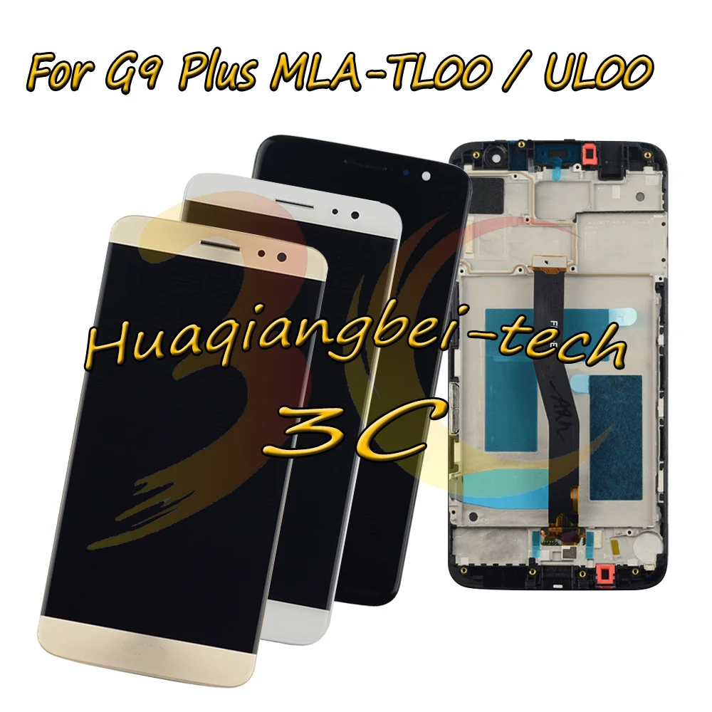 

5.5'' New For Huawei G9 Plus G9Plus MLA-TL00 MLA-UL00 Full LCD DIsplay +Touch Screen Digitizer Assembly +Frame Cover 100% Tested