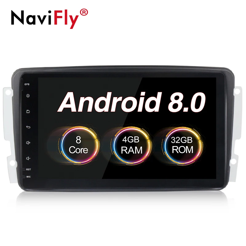 

NaviFly 4G+32G Android 8.0 Car multimedia Radio for Mercedes Benz W209 W203 W168 ML W163 W463 Viano W639 car gps navigation