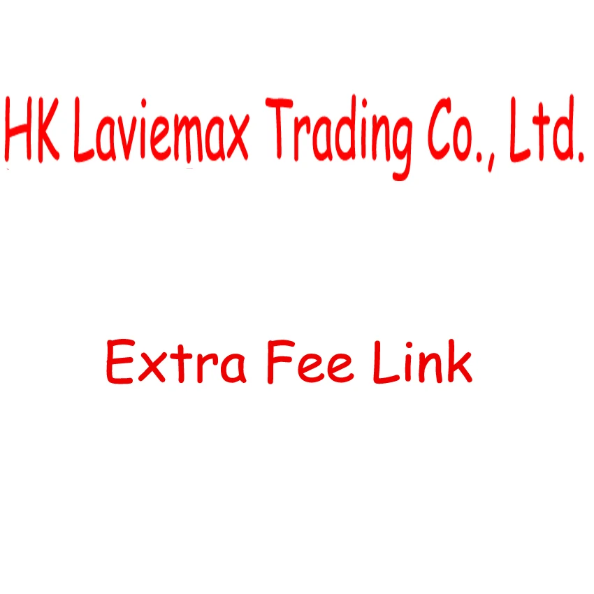 

Магазин: HK Laviemax Trading co., ltd. дополнительная плата (только за дополнительную плату или другое)
