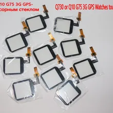 Детские gps часы аксессуары для сенсорных экранов 3g Net Q730 G75 Q10 gps часы слежения требуется сварка для установки touch