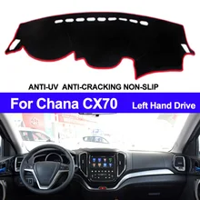 Крышка приборной панели автомобиля для Chana CX70 тире коврик доска-планшет ковер dashmatt анти-УФ левый руль солнцезащитный козырек коврик автомобильный Стайлинг