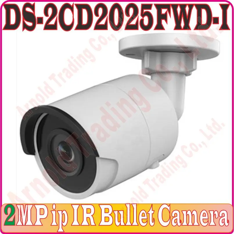 

English Version IP camera 2MP Bullet Security Camera with POE, Network Camera DS-2CD2025FWD-I Video Surveillance Camera No Box =