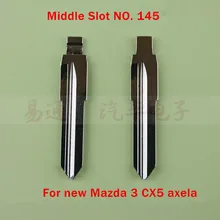 Средний слот NO. 145 автомобиля дистанционный ключ лезвие для Новая Mazda 3 CX5 axela изменение удаленное оболочки лезвие Repacemet