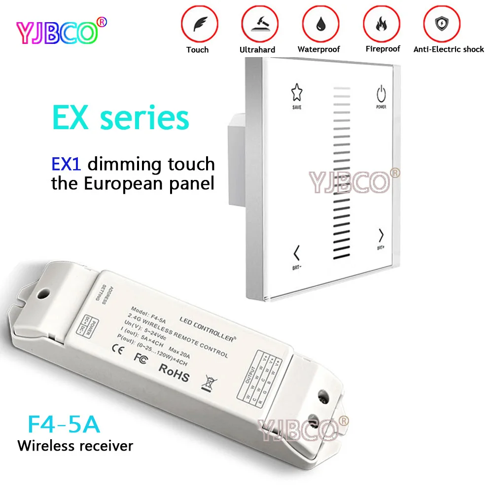 

EX1 Touch Panel Dimmer 2.4G+DMX512 Synchronous control for single color led strip lamp Wireless receiver F4-5A AC100~240V