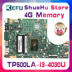 Kefu для ASUS TP500LA TP500LD TP500LN TP500L cpu I3 Memory 4G материнская плата ноутбука протестирована 100% оригинальная материнская плата