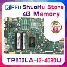 KEFU For ASUS TP500LA TP500LD TP500LN TP500L CPU I3 Memory 4G laptop motherboard tested 100% work original mainboard