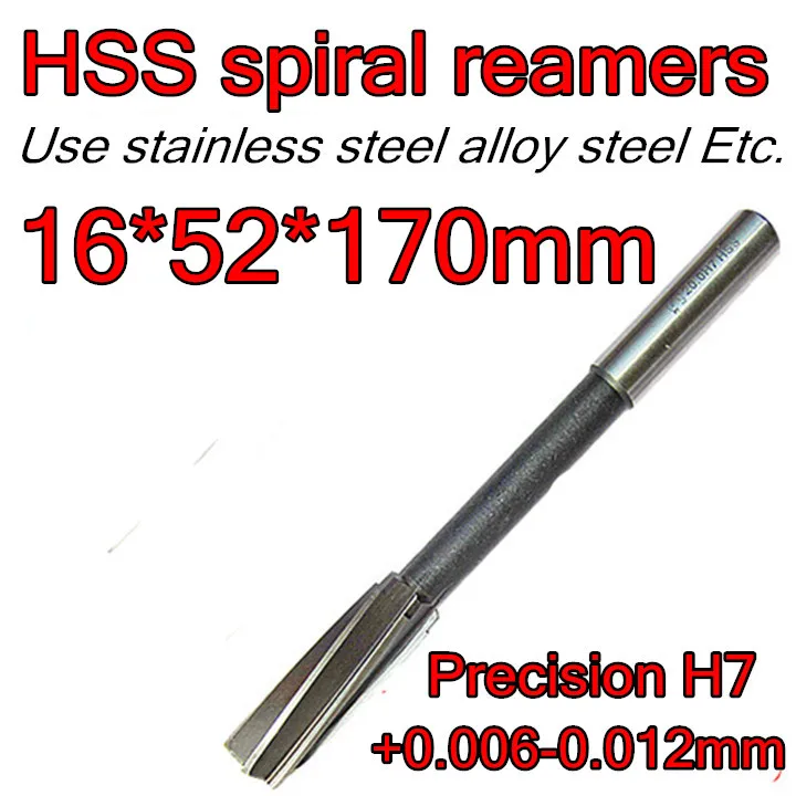 

16*52*170mm 1pcs Processing length 52mm Petiole 12.5mm HSS spiral reamers drill Precision H7 +0.006-0.012mm
