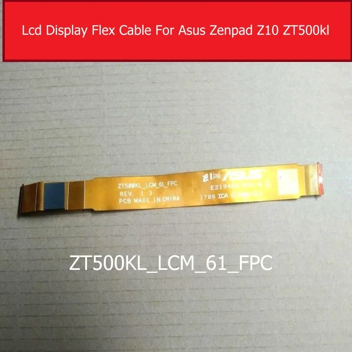 Оригинальный гибкий кабель для разъема ЖК-экрана ASUS Zenpad Z10 ZT500KL_LCM_61_FPC панель