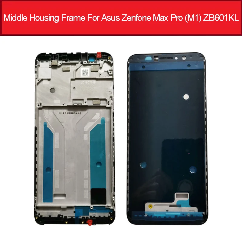 

Middle Frame For Asus Zenfone Max Pro (M1) ZB601KL Middle Frame Front Housing Bezel Repair Parts Replacement