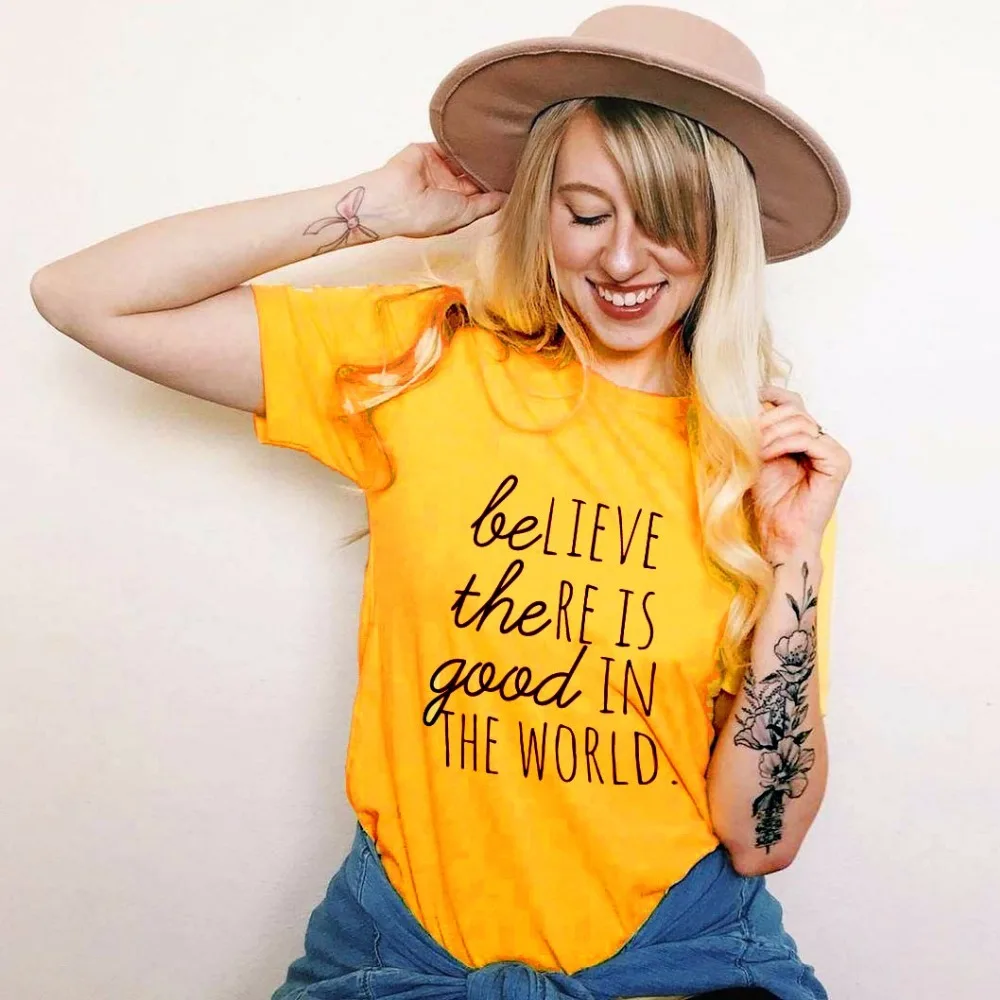 

Be The Good Cotton believe There Is Good In The World Tumblr 90S Fashion Casual Funny Women T Shirts Aesthetic Tees Graphic Tops