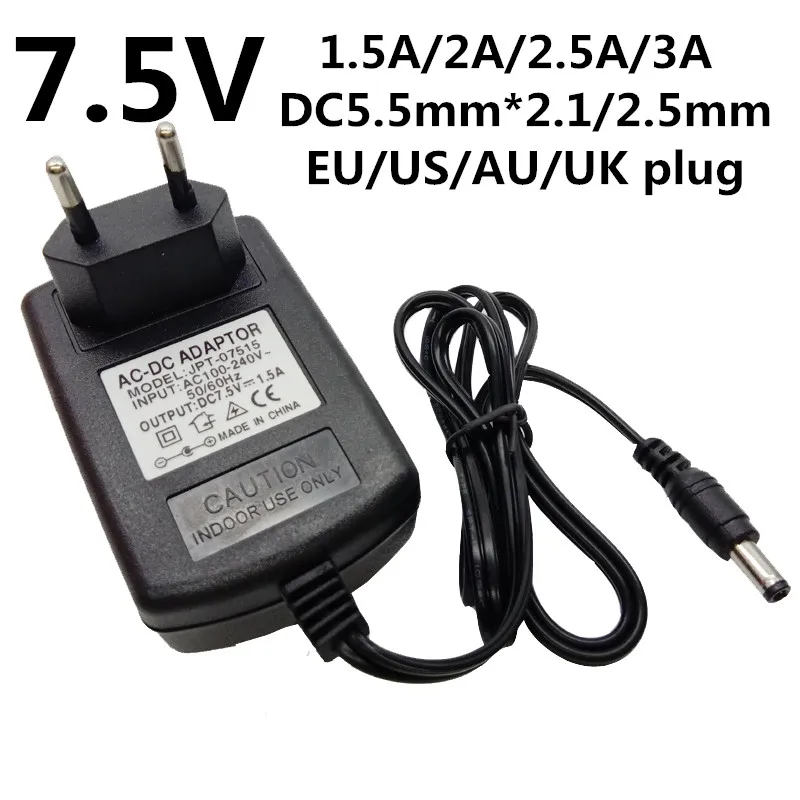 

Power Adapter DC 7.5V 1.5A 2A 2.5A 3A Adaptor 220V To 7.5V Volt power Supply Universal Switching AU UK EU US Plug DC5.5mm