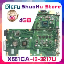 KEFU For R512CA ASUS F551C X551C X551CA X551CAP I3-3217U CPU 4GMemory laptop motherboard tested 100% work original mainboard KEFU For R512CA ASUS F551C X551C X551CA X551CAP I3-3217U CPU 4GMemory laptop motherboard tested 100% work original mainboard