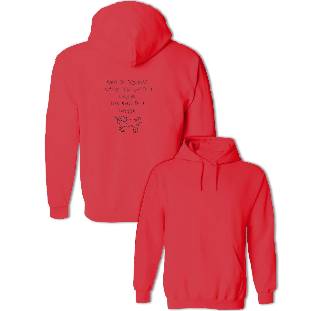 Always Be Yourself Unless You Can Be A Unicorn Hoodie Sweatshirt