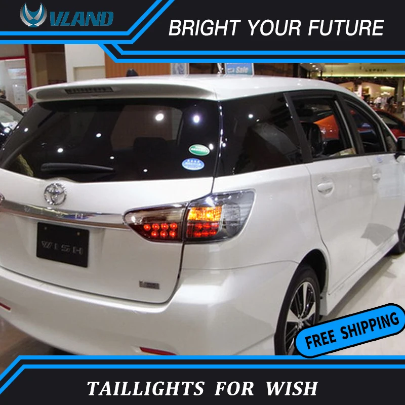 VLAND задний фонарь для Toyota Wish задние фонари 2009- DRL+ обратный свет+ парковый свет+ сигнальный свет Plug and Play