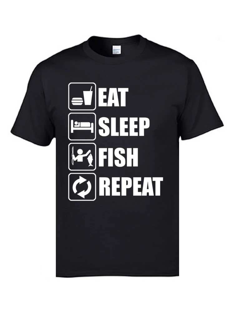 Street Custom Summer Autumn All Cotton O-Neck Men's Tees Casual Tee Shirt Fashionable Short Sleeve Top T-shirts Eat Sleep Fish Repeat  14400 black