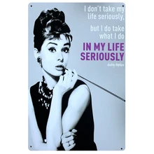 [Mike86] серьезно относимся к жизни Хепберн винтажные металлические знаки Настенный декор живопись Бар жестяная вывеска арт A-538 заказ смешивания 20*30 см