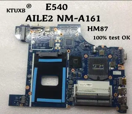 Материнская плата для ноутбука Lenovo ThinkPad E540 AILE2 NM A161 PGA947 HM87 100% тестовая работа FRU