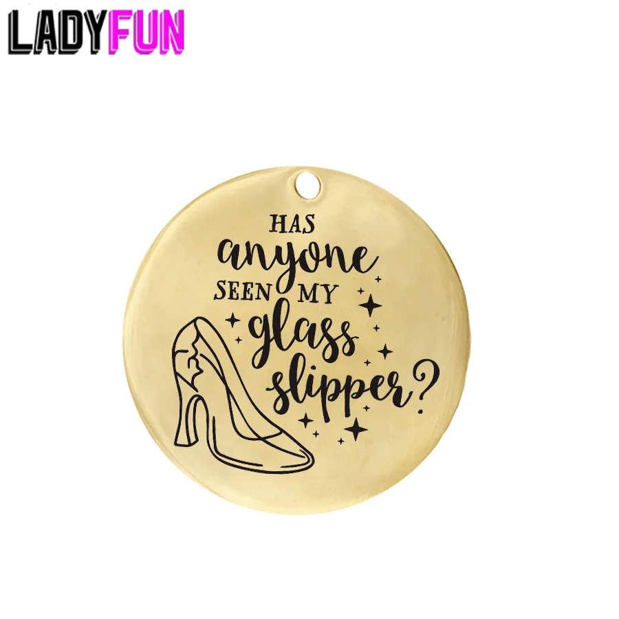 

Ladyfun Customizable Stainless Steel Charm Cinderella Fairy Pendant Has Anyone Seen My Glass Slipper Charms for jewelry making