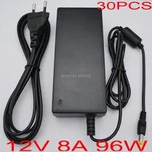 30 шт. 12 В 8A DC 96 Вт светодиодный адаптер питания для 5050/3528 SMD светодиодный свет или ЖК-монитор США/ЕС/Великобритания/Австралия штекер