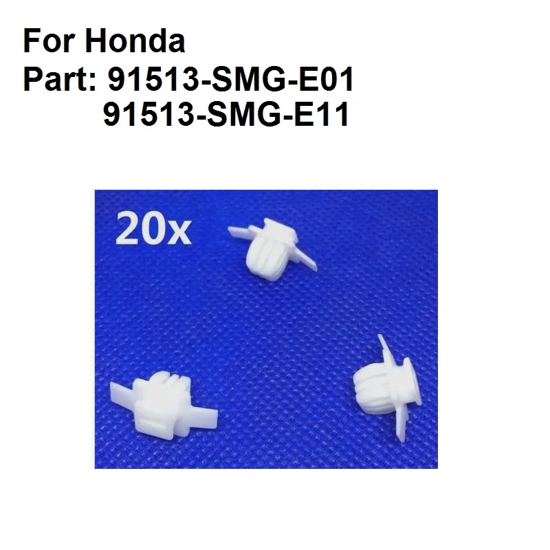 

20 x For HONDA CIVIC & CRV Wheel Arch Moulding Trim Fastener Clips, oe#91513-SMG-E01 / 91513-SMG-E11
