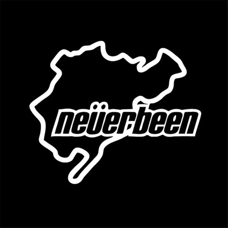 Funny NEVERBEEN car stickers nurburgring Reflective decal JDM Dubber drift Car Truck Window Bumper (3)
